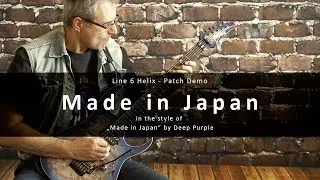 Deep Purple - Made in Japan (Line 6 Helix - Patch Demo)