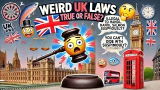 Weird UK Laws || True or False?