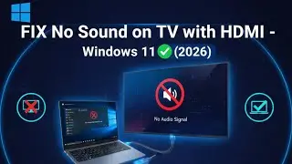 (2026 Fix ✅) Fix No Sound on TV when connected to Laptop with HDMI in Windows 11