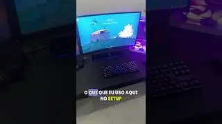 Setup atual #setup #setupgamer #pcgamer #pcgaming #setupcompleto