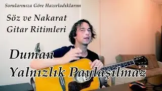 Duman Yalnızlık Paylaşılmaz Gitar Ritim/Ritmi Nasıl Çalınır