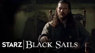 Black Sails | Rise of Silver: Season 4 | STARZ