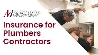 Plumbers Business Insurance | Merchants Insurance Group