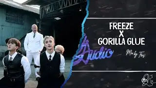 Freeze x Gorilla Glue - Stray Kids x Dirty Audio (mix by Tris)