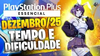 OFICIAL: JOGOS PS PLUS ESSENCIAL DEZEMBRO 2025: TEMPO E DIFICULDADE DAS PLATINAS