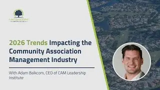 2026 Trends Impacting the Community Association Management Industry
