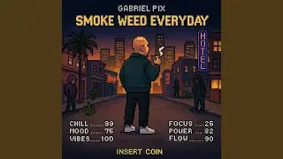 Smoke Weed Everyday