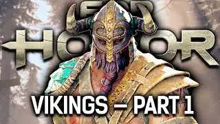 FOR HONOR Viking Campaign Gameplay Walkthrough Part 1 - Warborn - No Commentary