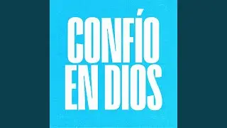 Confío En Dios