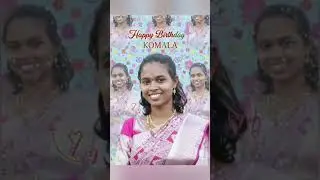 #happy #birthday #komala #lifestyle #wishes #wish #happybirthday #yt #shorts #story #troll #vibes