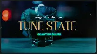 Tune State - Blues meets Quantum Physics (Original)