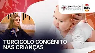 Exercício e Dor - Torcicolo Congénito nas Crianças
