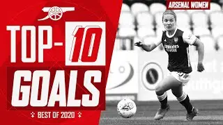 Miedema, van de Donk, Roord, Foord, Mead | Top 10 Arsenal Women Goals of 2020