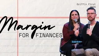 Margin For Finances | Margin: Make Space For What Matters Most | Dr. Glen & Natalie Wolf
