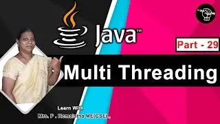 Learn Java - Part 29 | Java Tutorial in Tamil |  Multi Threading in Java | தமிழ் அகாடமி