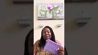 Iris/Silver Coach Unboxing 💜💜💜