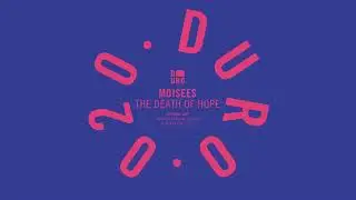 Moisees - The Death Of Hope (Younger Than Me Remix)