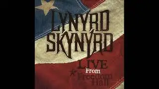 Lynyrd Skynyrd - Free Bird (Live at Freedom Hall, 2007)