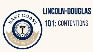Lincoln-Douglas 101: Contentions