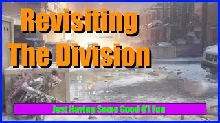 Revisiting The Division 1 - Open World Gameplay - Tactician, Barrett's Chest, & Inventive