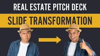 Real Estate Pitch Deck Slide Transformation