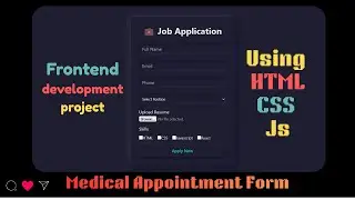 📌 Job Application Form | Web Development Project (HTML, CSS & JavaScript) || Web designing