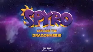 SPYRO Explore the dragonverse - Fan game demo