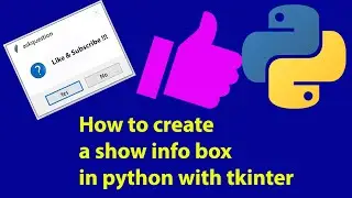 Python| tkinter| How to create a show info message !