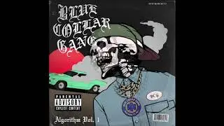 Blue Collar Gang, Gerald Walker & Life Dutchee - Day 6 [Official Audio]