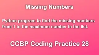 Missing Numbers | Python Program to Find the Missing Numbers from 1 to the Max Number in the list.