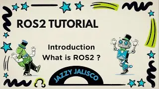 ROS2 Tutorial &ndash; Introduction #jazzy #ros2