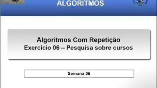 Algoritmos-Semana05-Exe6-Pesquisa sobre cursos