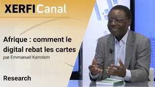 Afrique : comment le digital rebat les cartes [Emmanuel Kamdem]