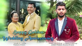 HAPPY GOLDEN WEDDING ANNIVERSARY | PIERSON D'COSTA #konkanisong