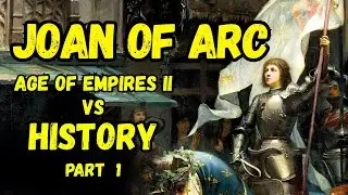 AoE2 vs History: Joan of Arc - Part 1