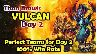 Vulcan Titan Brawls Day 2 - 100% Win Rate || October 2025