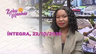Assista na íntegra o Belas Manhãs 22/10/2025