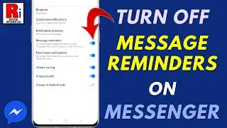How to Turn Off Message Reminders on Facebook Messenger