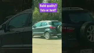 Ford or tata? Strong build quality