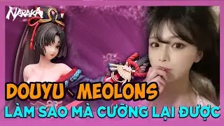 ĐỘNG LỰC CHO ANH EM | DOUYU丶MEOLONS #3 | RANK 3 CHAM YOTO HIME