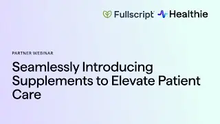 Seamlessly Introducing Supplements to Elevate Patient Care