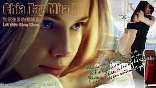 Chia Tay Mùa Hè - Lời Việt: Đăng Khoa
