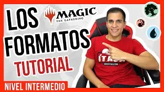 ¿Cuáles son los FORMATOS de MAGIC? - TUTORIAL para empezar a jugar torneos