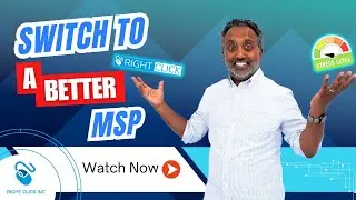 Switch to a Better MSP: Stress-Free IT with Right Click | Managed Services