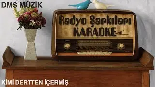 Kimi Dertten İçermiş [ KARAOKE ]