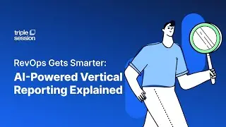 RevOps Gets Smarter: AI-Powered Vertical Reporting&nbsp;Explained
