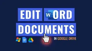 Редактировать документы Word на Google Диске