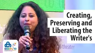 Creating, Preserving and Liberating the Writer's Identity |  MBIFL 2019