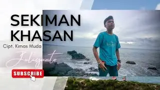 LAGU LAMPUNG / SEKIMAN KHASAN / VOC. JULIYANTO / CIPT. KIMAS MUDA  ( COVER )