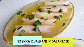 Wielkanocna szynka z jajkami i sosem tatarskim w galarecie ! Szybki i prosty przepis